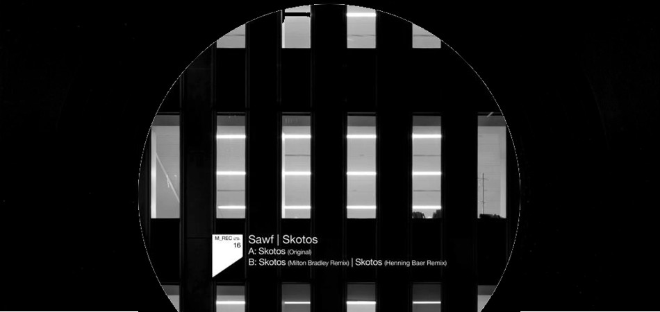 OUT NOW!<br>Milton Bradley Remix Of "Sawf - Skotos"